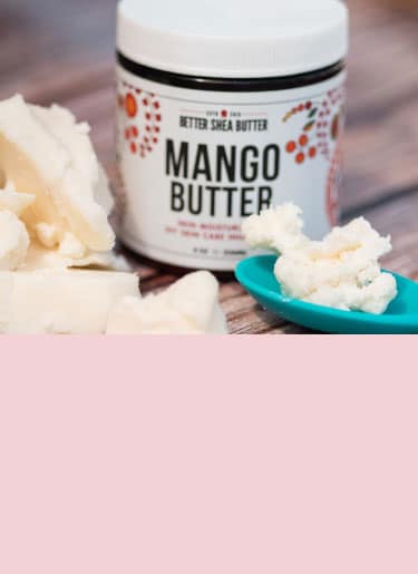 Mango Butter - Better Shea Butter